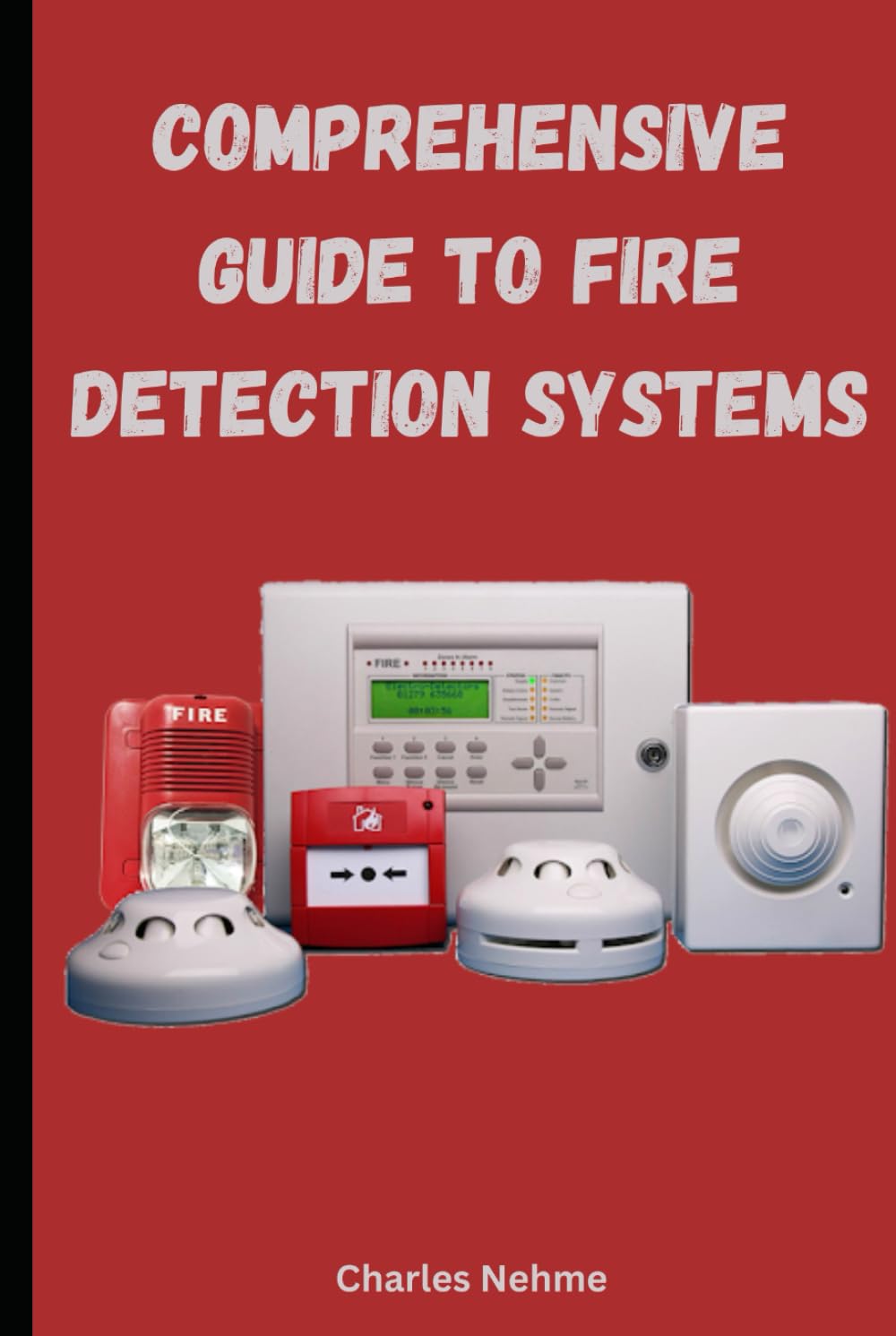 Comprehensive Guide to Fire Detection Systems