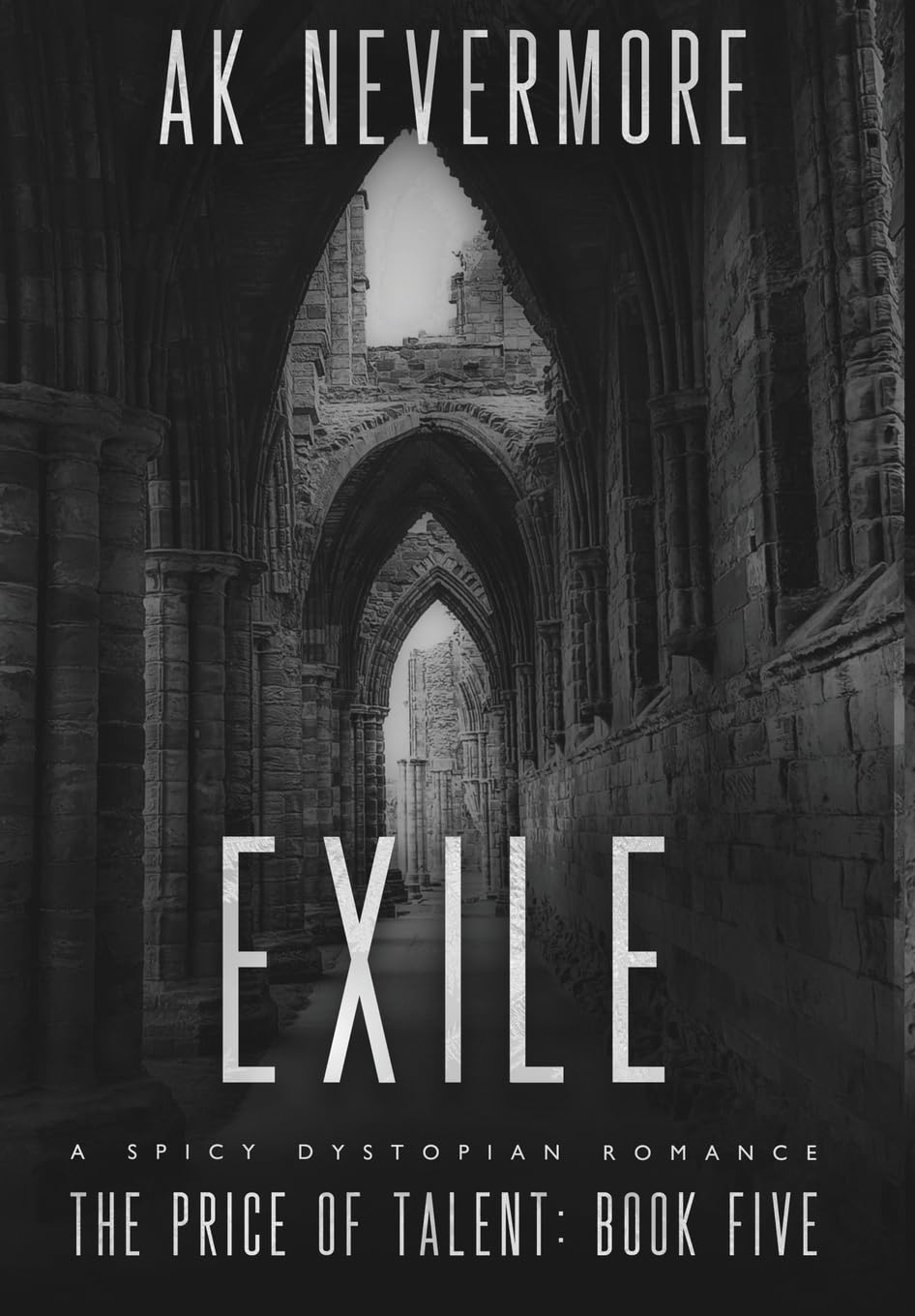 Exile: A Spicy Dystopian Romance: 5