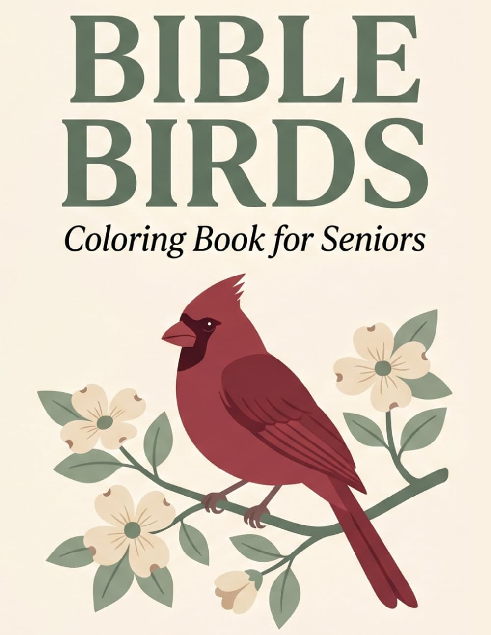 Bible Birds Coloring Book for Seniors: Bold and Easy Bird Designs Inspired by Faith with Large Print Pages for Relaxation and Creative Enjoyment
