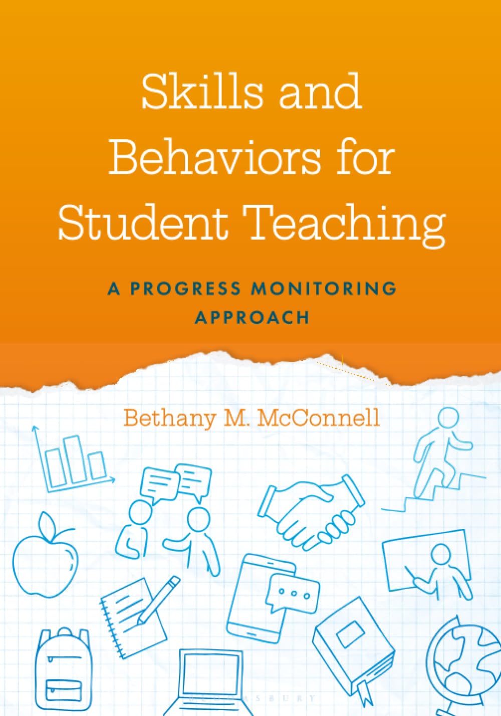 Skills and Behaviors for Student Teaching : A Progress Monitoring Approach