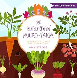 The Suburban Micro-Farm: Modern Solutions for Busy People