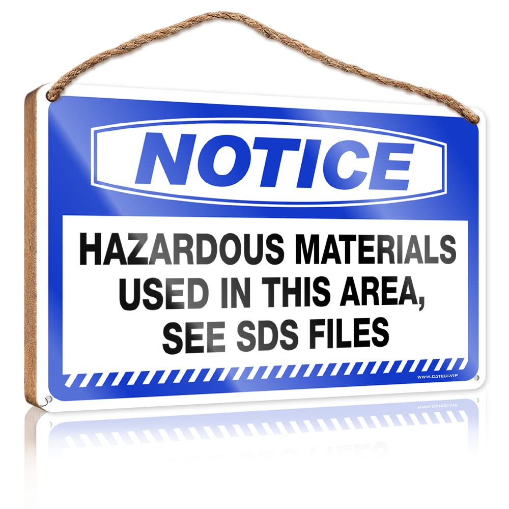 HELIOFORGE Hanging Plaque Sign Notice Hazardous Materials Used In This Area, See Sds Files Wooden Sign(23X35CM)