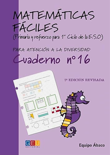 Matemáticas fáciles 16 / Editorial GEU / 5º Primaria / Mejora la resolución de ejercicios matemáticos / Recomendado como apoyo / Actividades sencillas (SIN COLECCION)