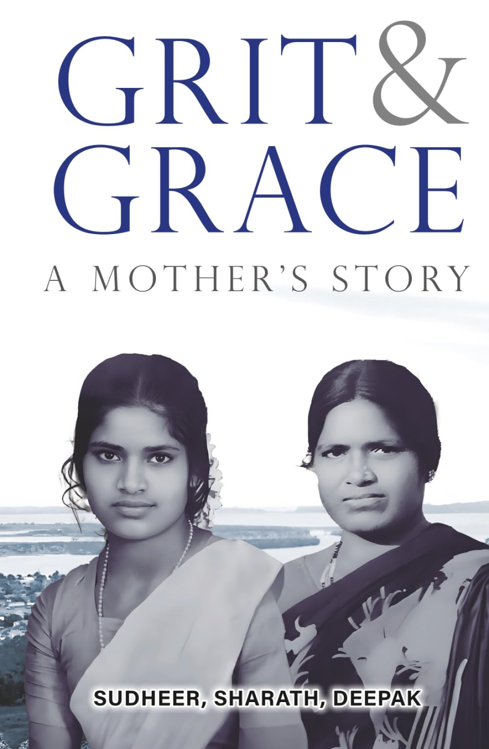 Grit & Grace: A Mother's Story