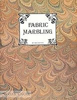 Fabric Marbling 0962040010 Book Cover