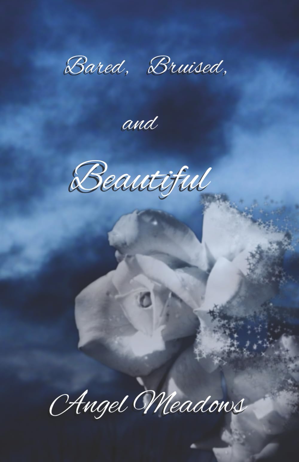 Bared, Bruised, and Beautiful