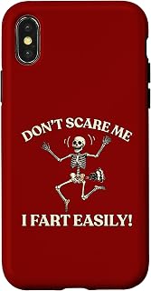 Don’t Scare Me I Fart Easily Skeleton Halloween Gassy Fun Case for iPhone X/XS