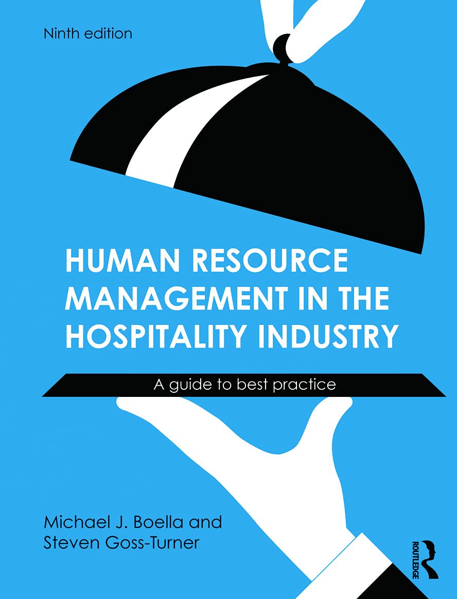Human Resource Management in the Hospitality Industry: A Guide to Best Practice