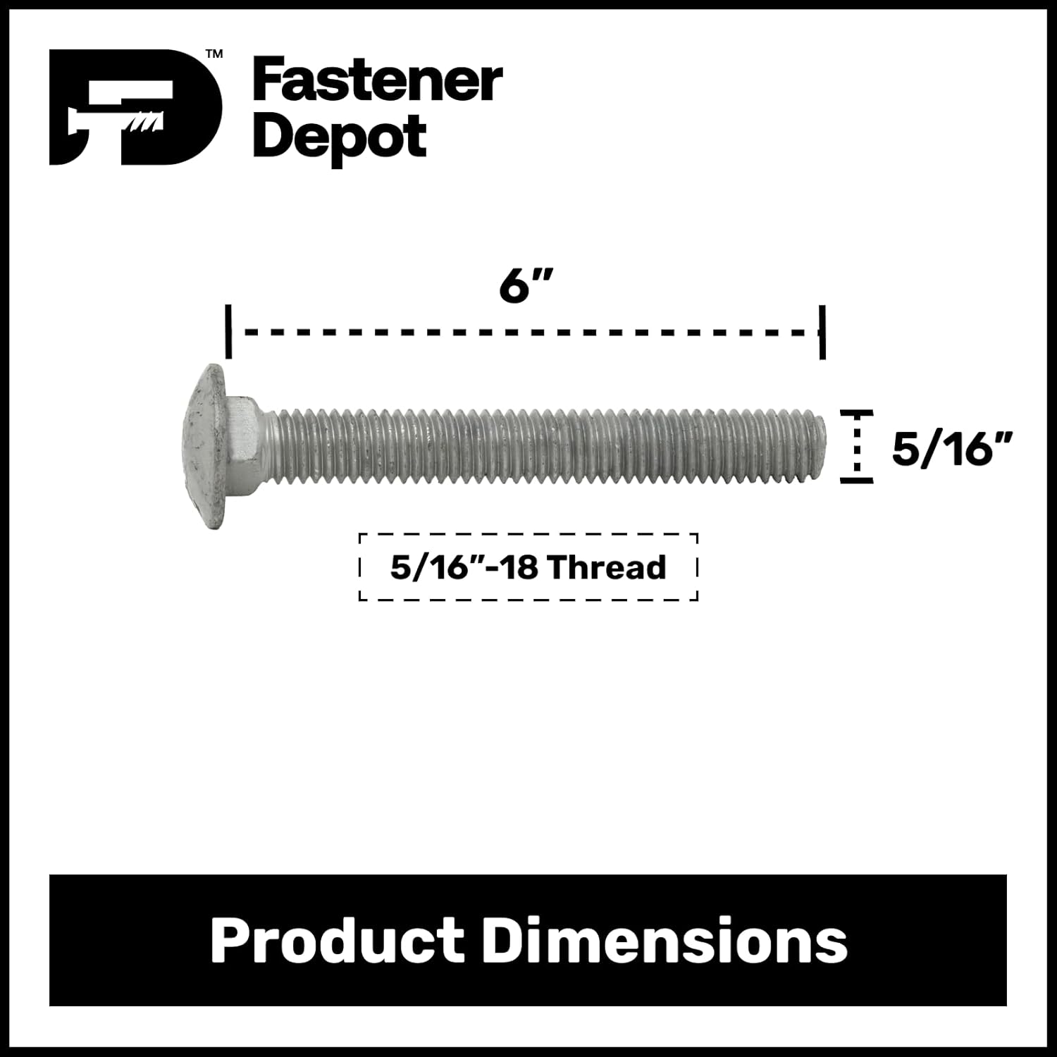 5/16"-18 x 6 (50 Pack) Galvanized Carriage Bolt Kit Grade 307A, Includes: USS Flat Washers (50 pcs) and Hex Nuts (50 pcs), Hot Dip Galvanized for Exterior Use by Fastener Depot