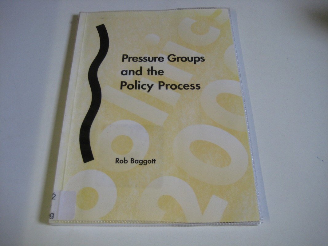 Pressure Groups and the Policy Process