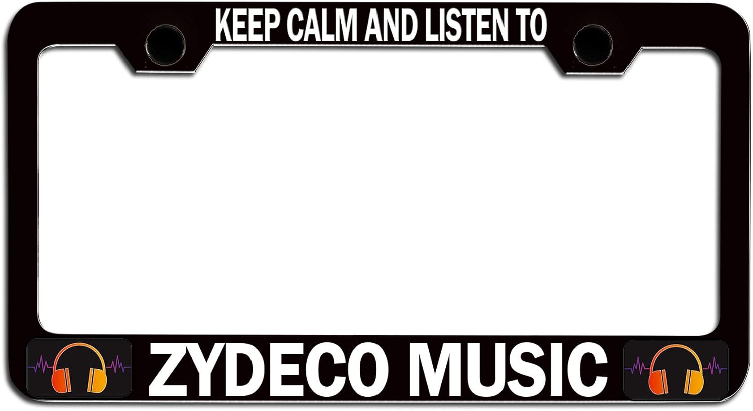 Keep Calm and Listen to Zydeco Music Black Steel Auto SUV License Plate Frame License Tag Holder, G29