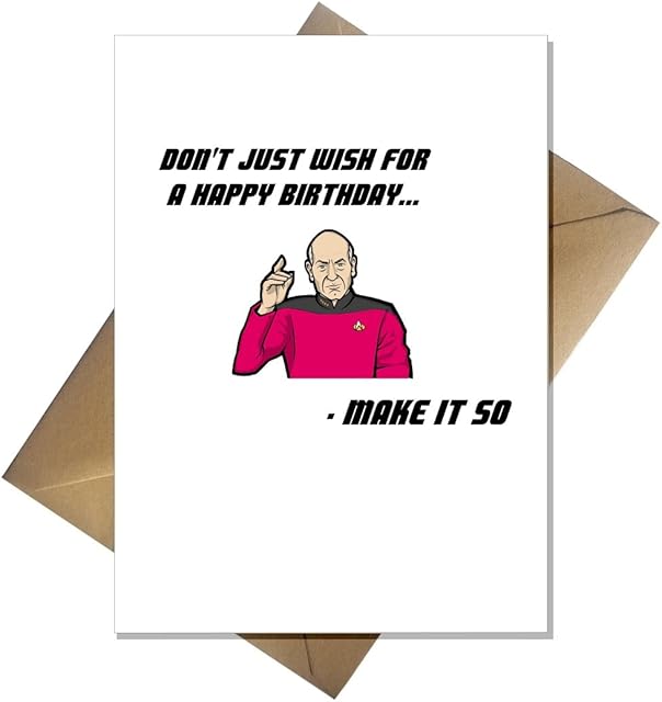 Funny Sci-Fi Birthday Card - Make it So! TV science Fiction cards Birthday Card for him Dad