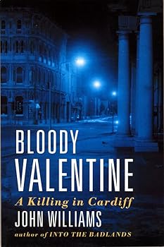 Paperback Bloody valentine: A killing in Cardiff Book