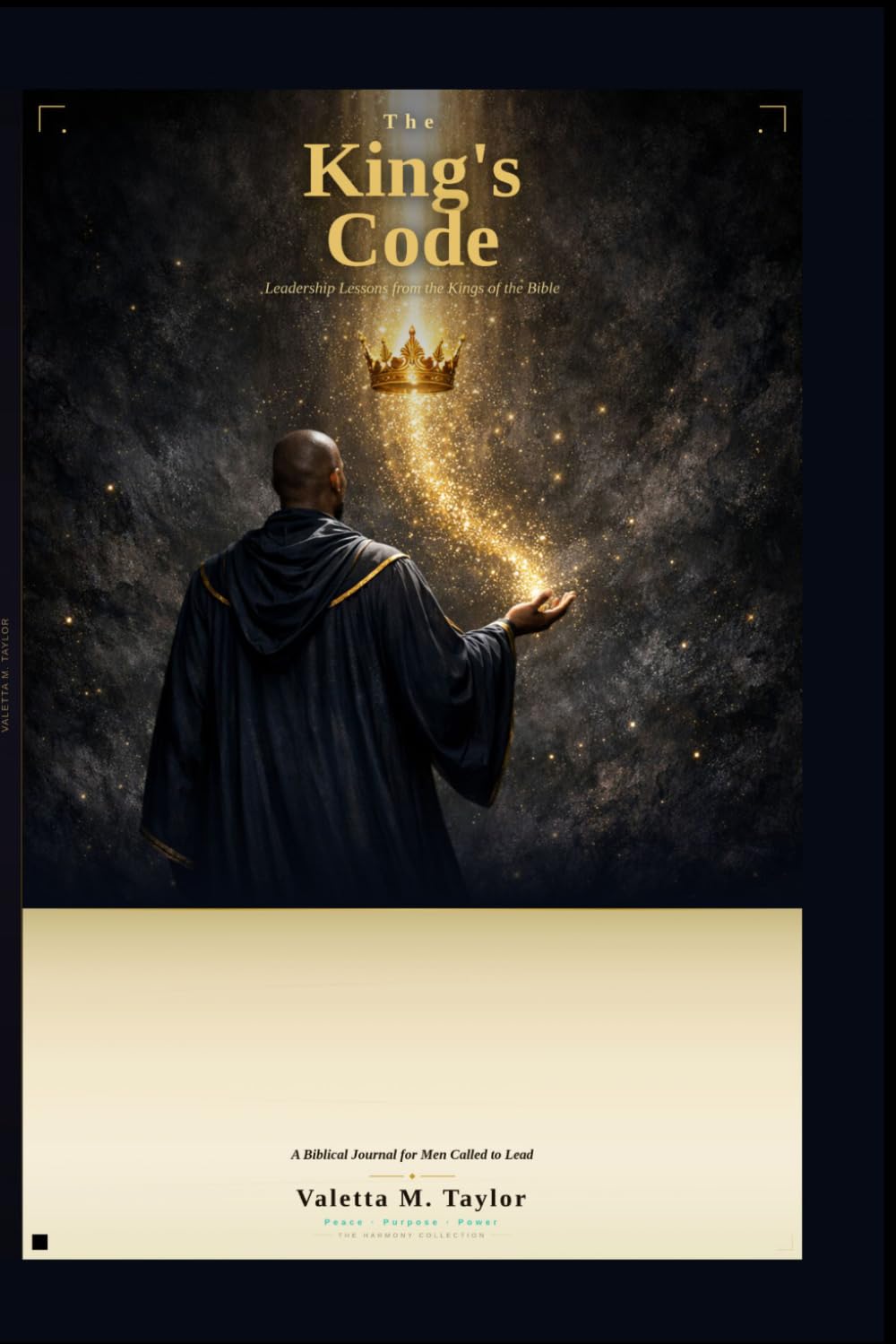 The King's Code: Leadership Lessons from the Kings of the Bible: A Biblical Journal for Men Called to Lead