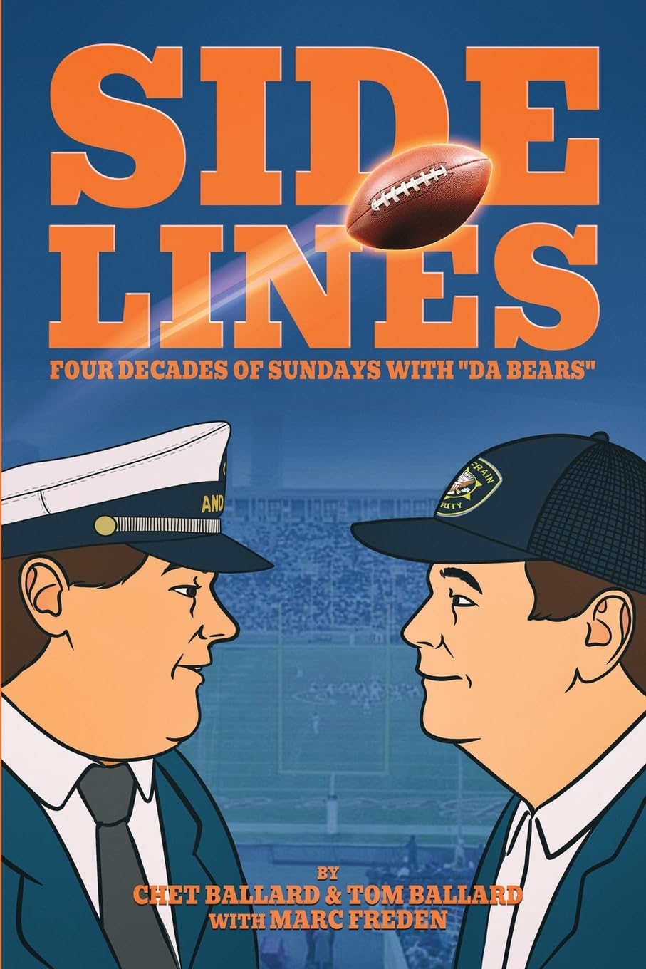 SIDELINES: Four Decades of Sundays with "Da Bears"