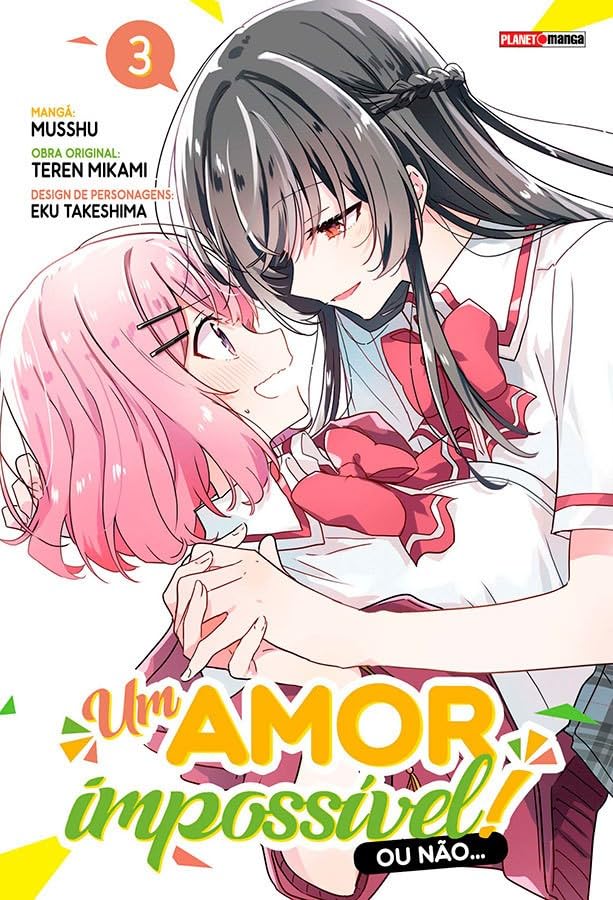 Um Amor Impossível! ou Não... 03