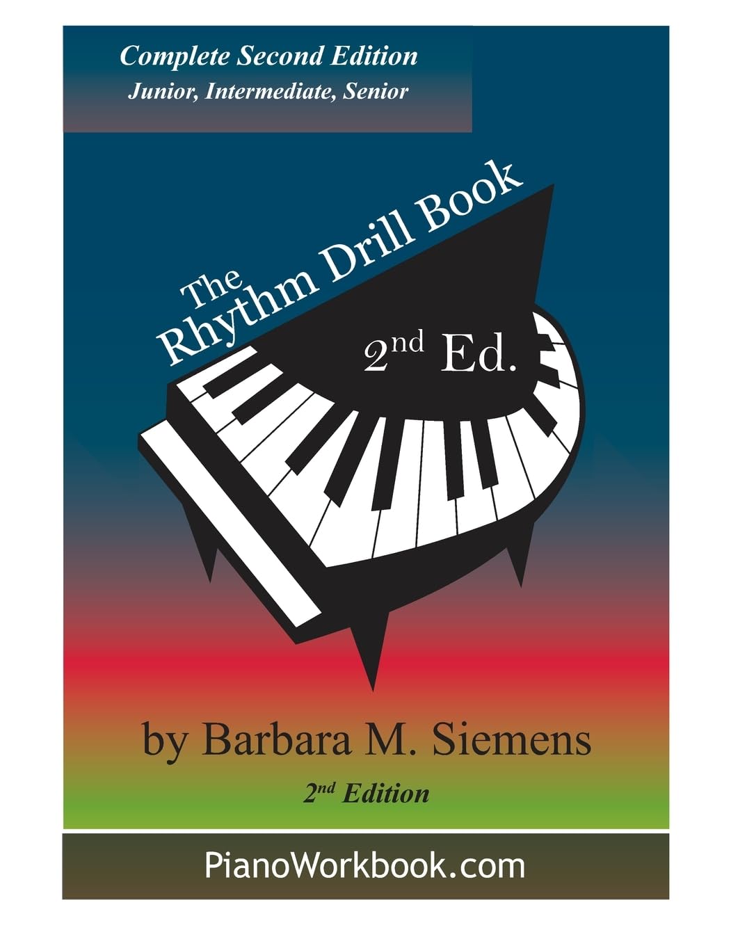 The Rhythm Drill Book: Complete Second Edition: 1