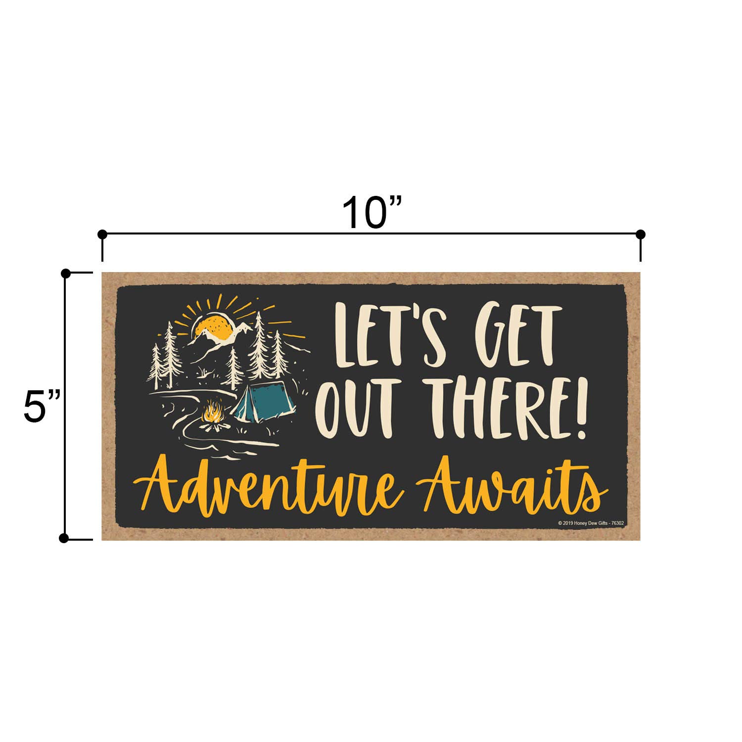 Honey Dew Gift, Let's Get Out There Adventure Awaits, Wooden Home Decor, Hanging Wall Decorative Wanderlust Sign, 5 Inch by 10 Inch, 76302