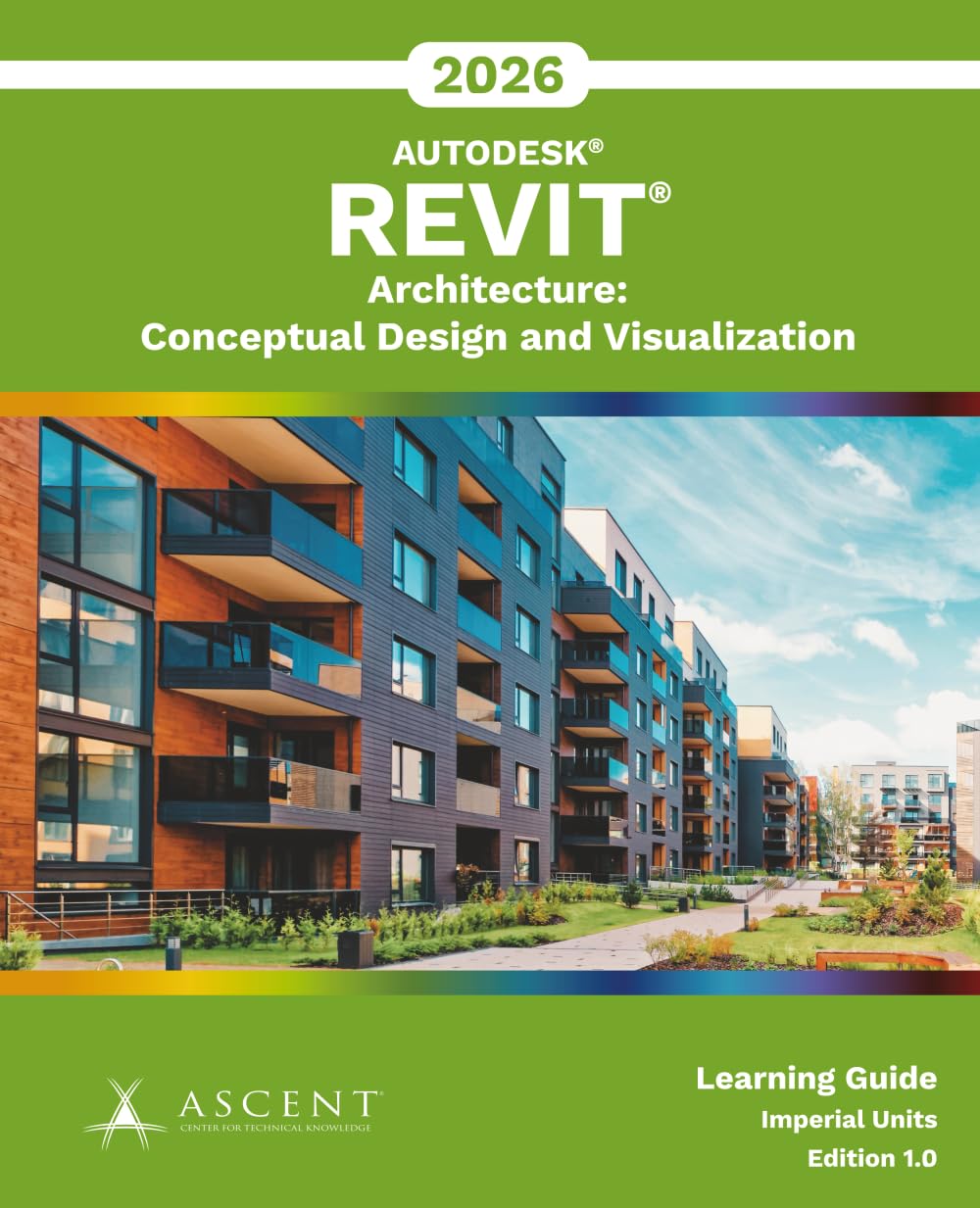 Autodesk Revit 2026 Architecture: Conceptual Design and Visualization (Imperial Units)