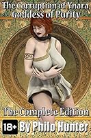 The Corruption of Ynara, Goddess of Purity: Complete Edition 151903069X Book Cover