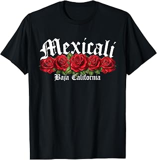 Mexicali with Roses, Mexicali Mexico, Womens Mexicali T-Shirt