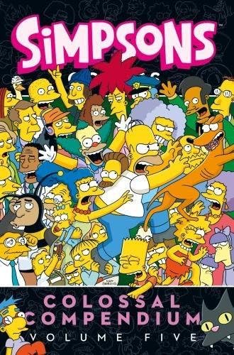 Simpsons Comics Colossal Compendium 5 Paperback – 28 July 2017