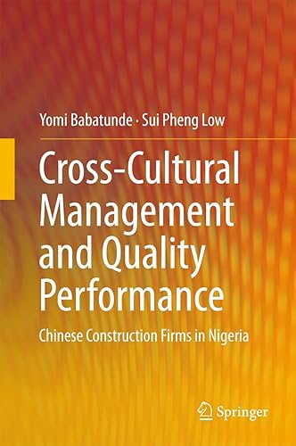 Cross-Cultural Management and Quality Performance: Chinese Construction Firms in Nigeria