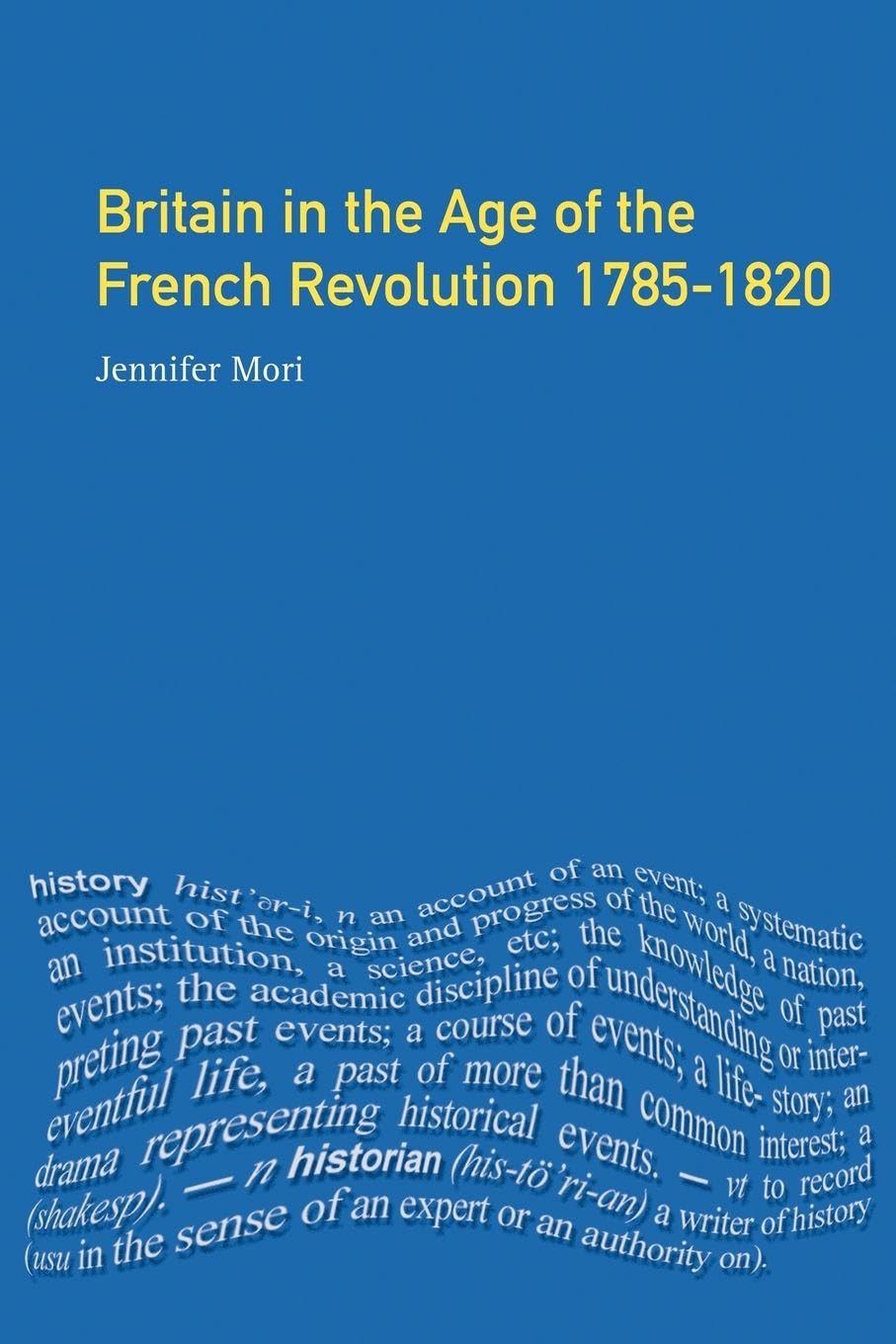 Britain in the Age of the French Revolution: 1785 - 1820