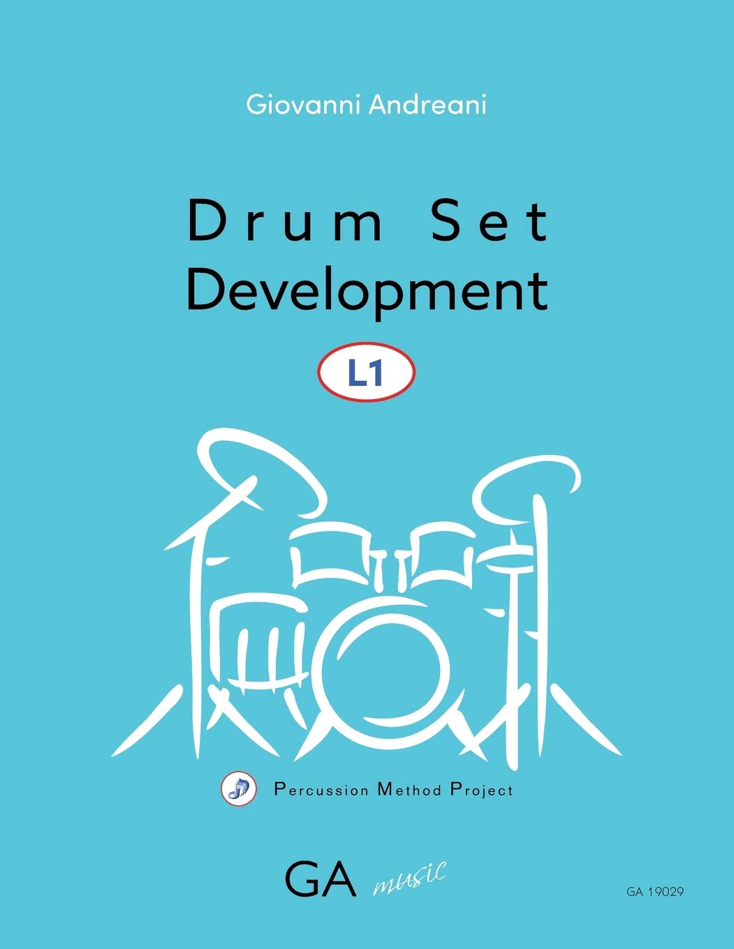 Drum Set Development L1 méthode batterie indépendance rythmique