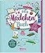 Produktbild Dein Mädchenbuch: über 230 Ideen für mehr Glitzer im Leben: Tests, Tipps, Achtsamkeitsübungen, DIY-Ideen, coole Sprüche und vieles mehr (1)