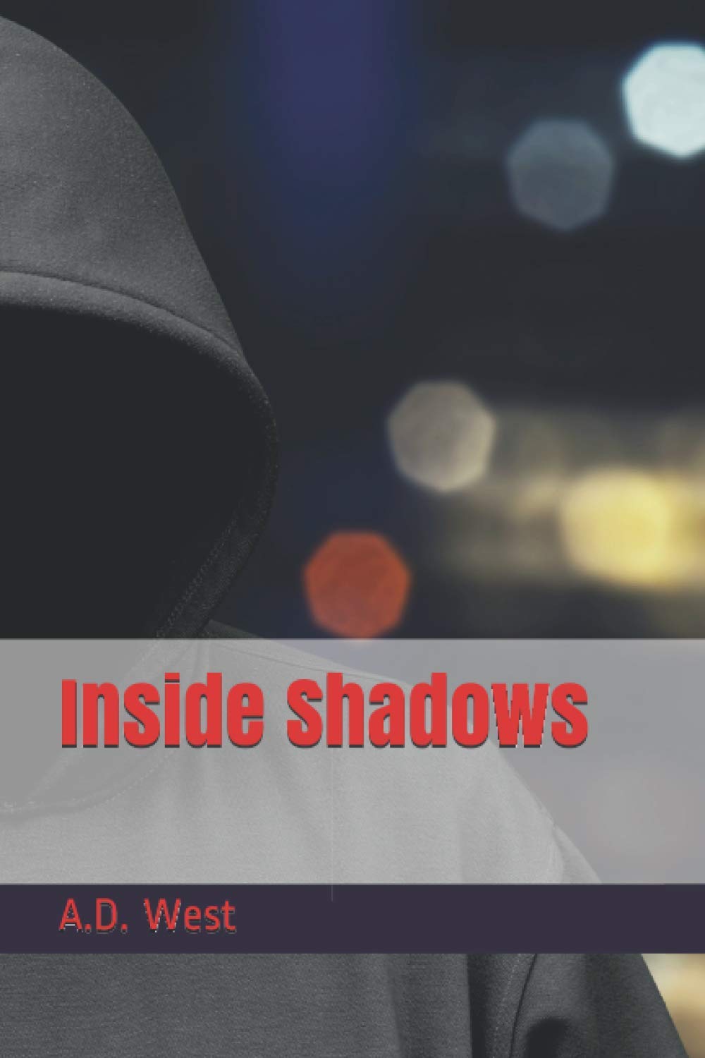 Inside Shadows: 1 (Airon West)
