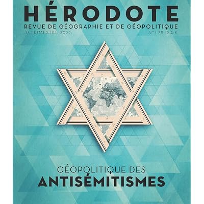 H&eacute;rodote N&deg; 198 - G&eacute;opolitique des antis&eacute;mitismes