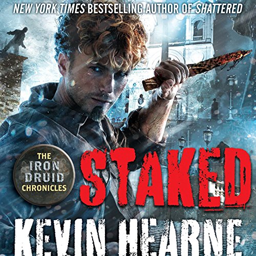 Amazon.co.jp Staked The Iron Druid Chronicles, Book 8 (Audible Audio