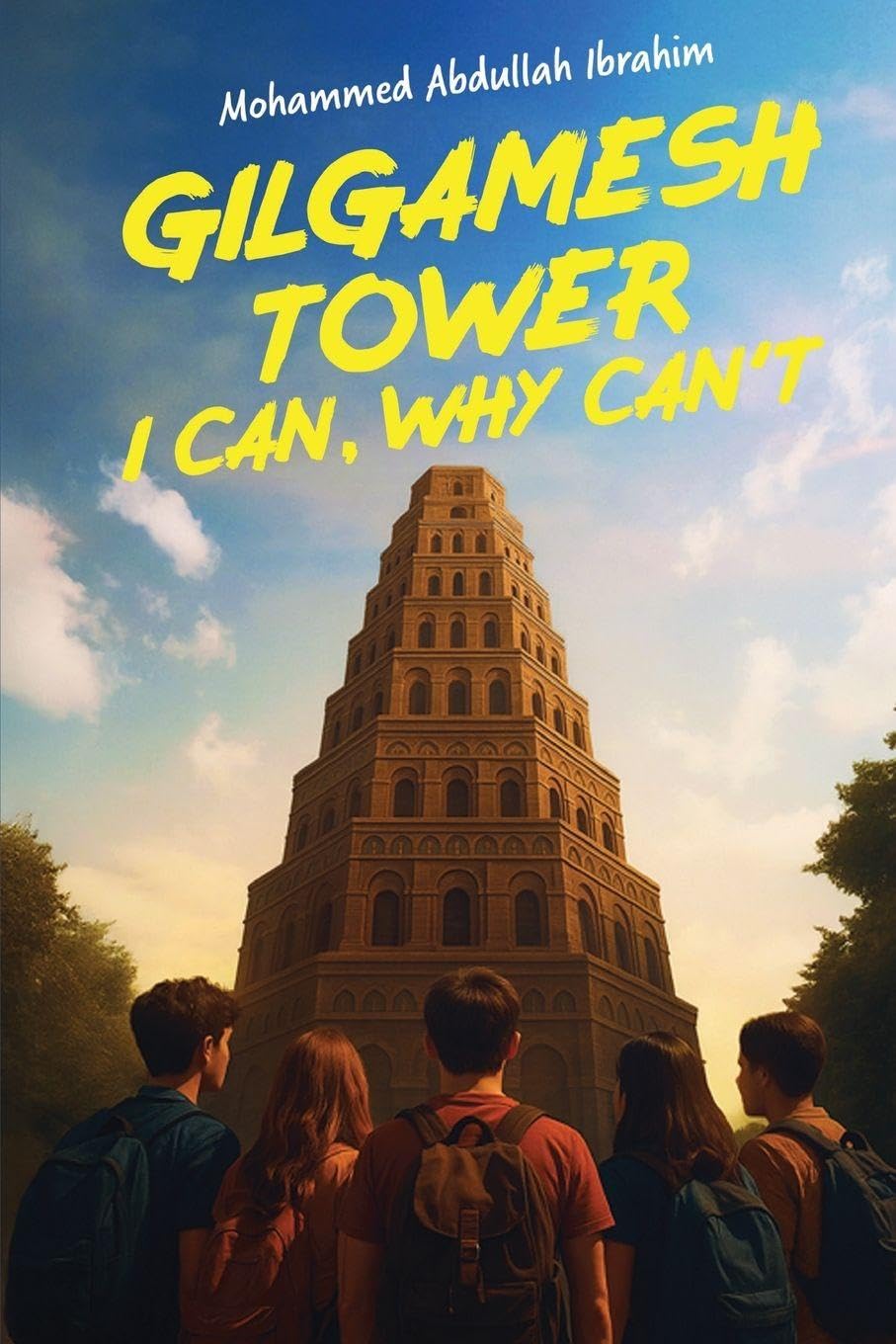 Gilgamesh Tower: I Can, Why Can't?