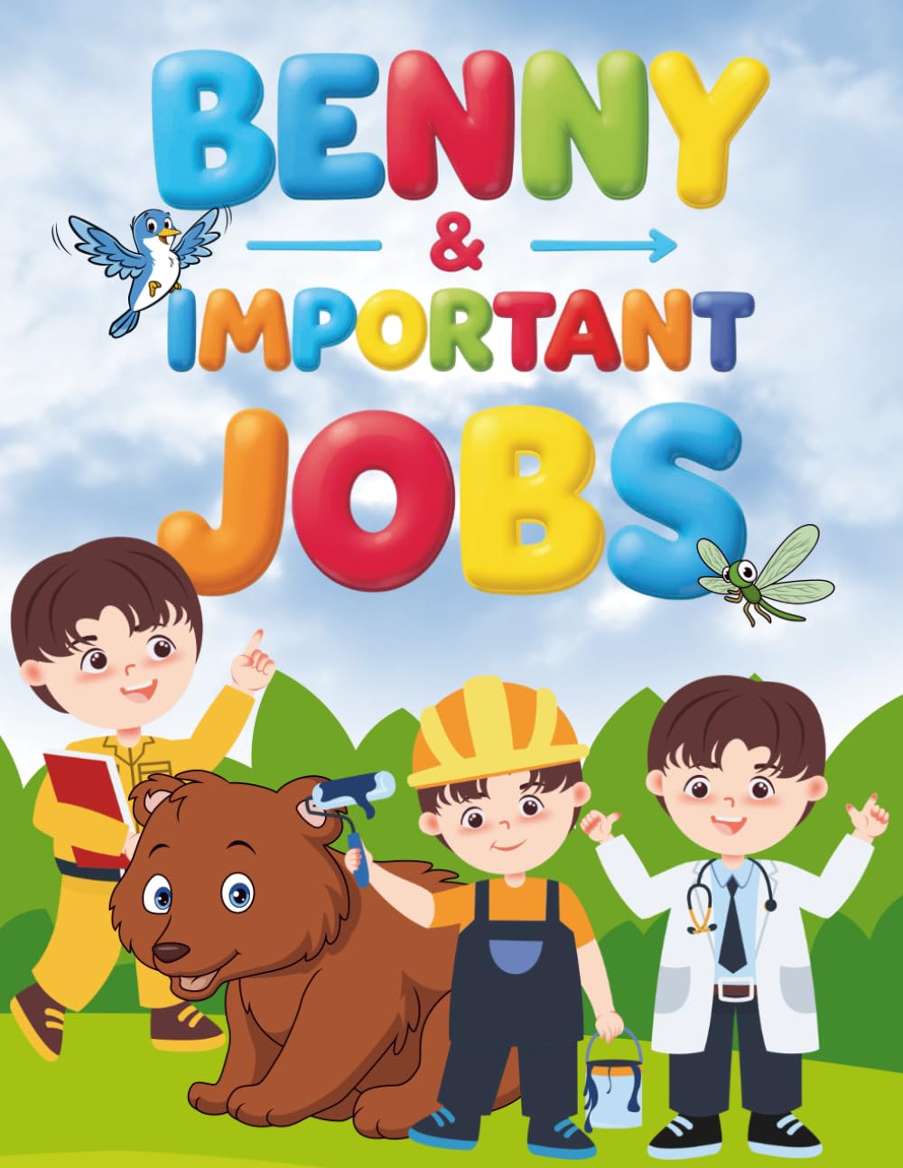 Benny & Important Jobs: A Coloring Storybook About Community Helpers and Professions for Kids Ages 3–8
