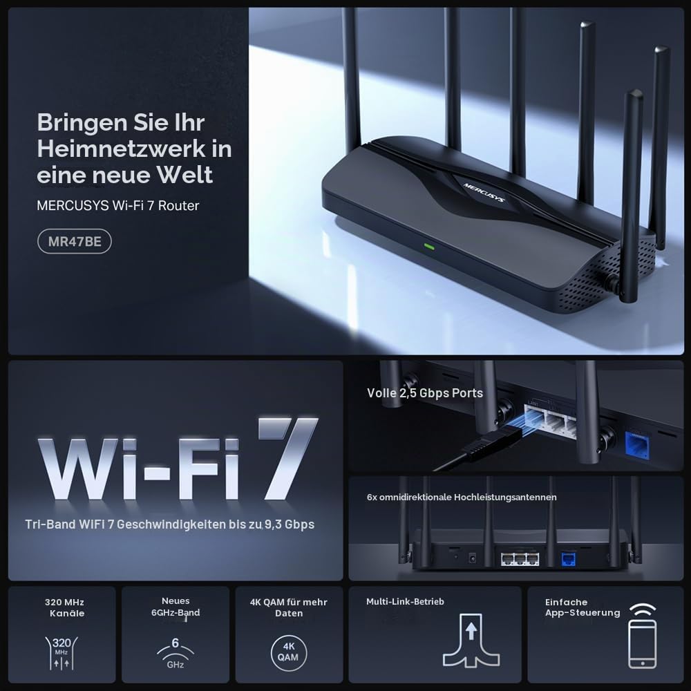 Mercusys Tri-Band BE9300 WiFi 7 Router MR47BE | 4 x 2,5G-Ports | 6 Hochleistungsantennen | 320 MHz-Kanäle | 6 GHz | Gastnetzwerk | MERCUSYS app | IPTV IPv6 WPA3 VPN