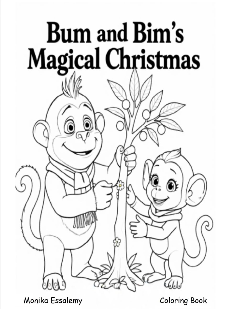 Bum and Bim´s Magical Christmas Coloring Book: Bim and Bum Series (Bim, Bum & Bam – Jungle Family Fun)