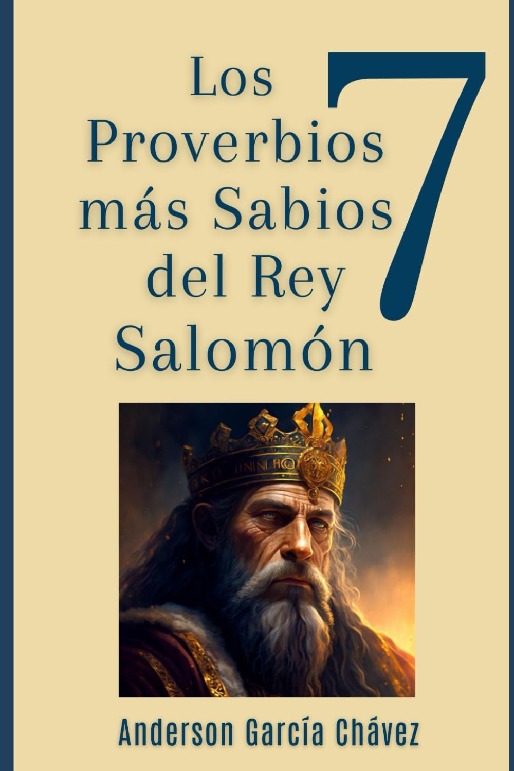Los 7 Proverbios más Sabios del Rey Salomón