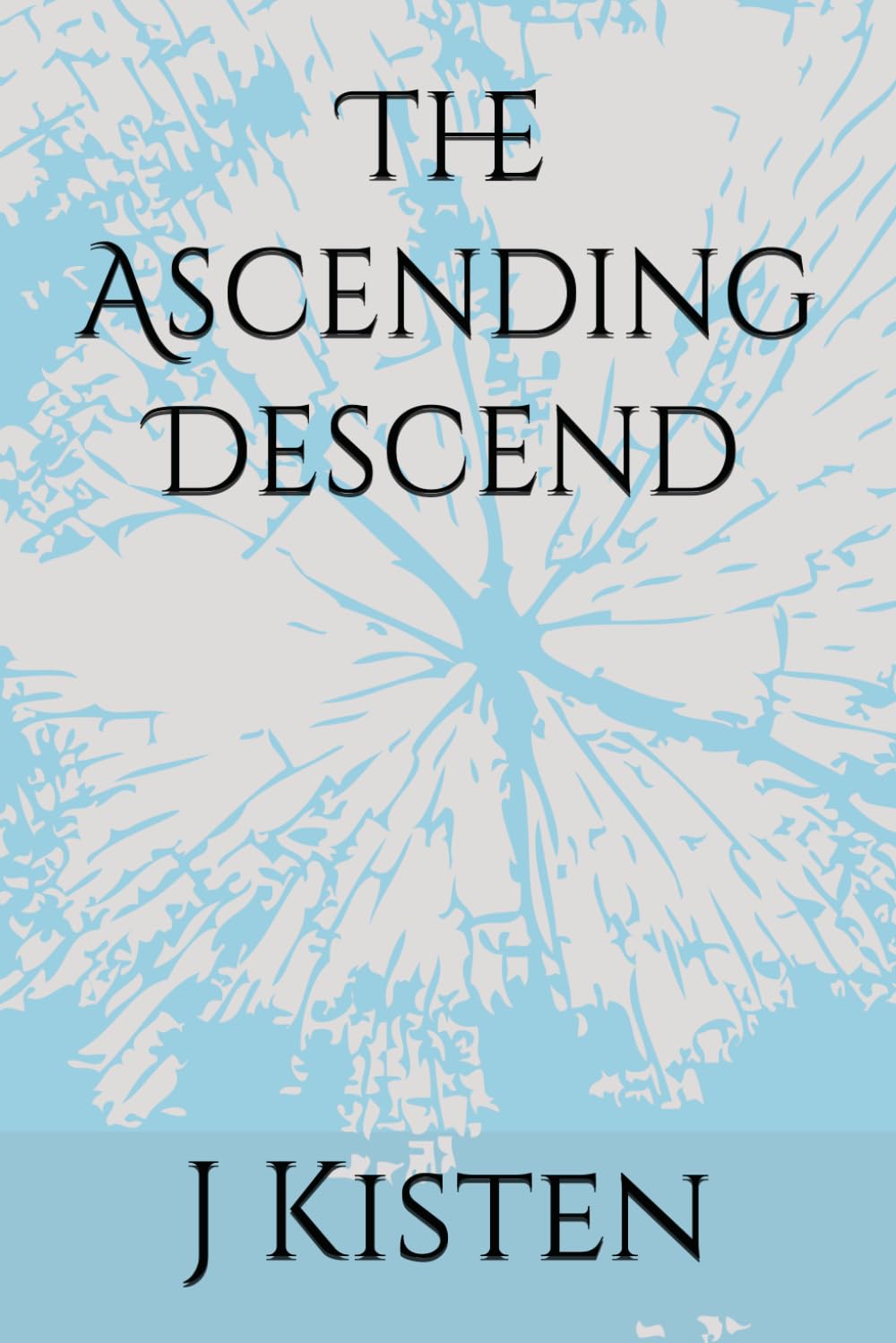The Ascending Descend