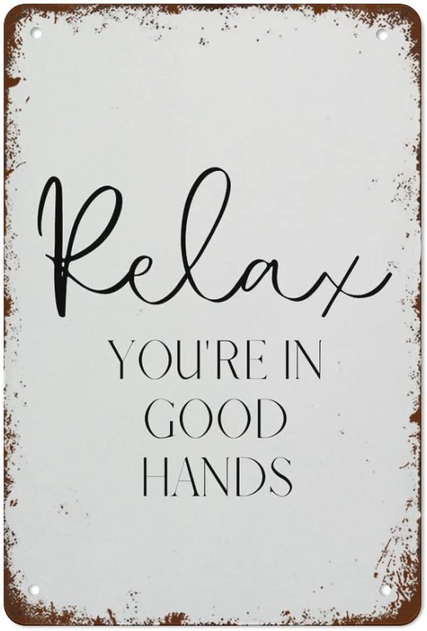 Metal Tin Sign Vintage Salon Relax You're In Good Hands Wall Decor Beauty Salon Hairdresser Retro Posters Hanging Plaque Home Bar Pub Cafe Room Bathroom Diner Club Parlor 8x5.5 Inch