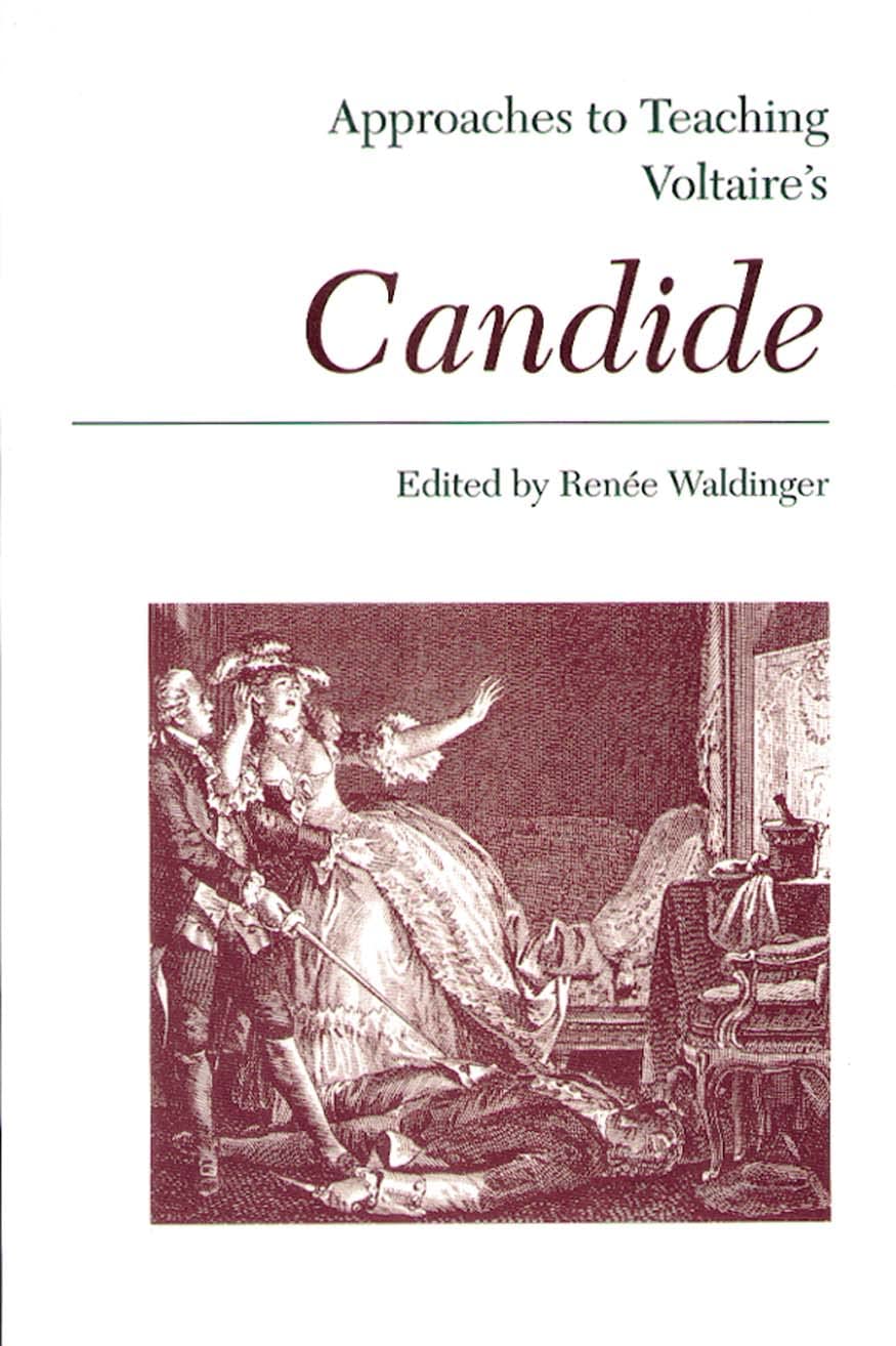 Approaches to Teaching Voltaire's Candide: 15 (Approaches to Teaching World Literature)