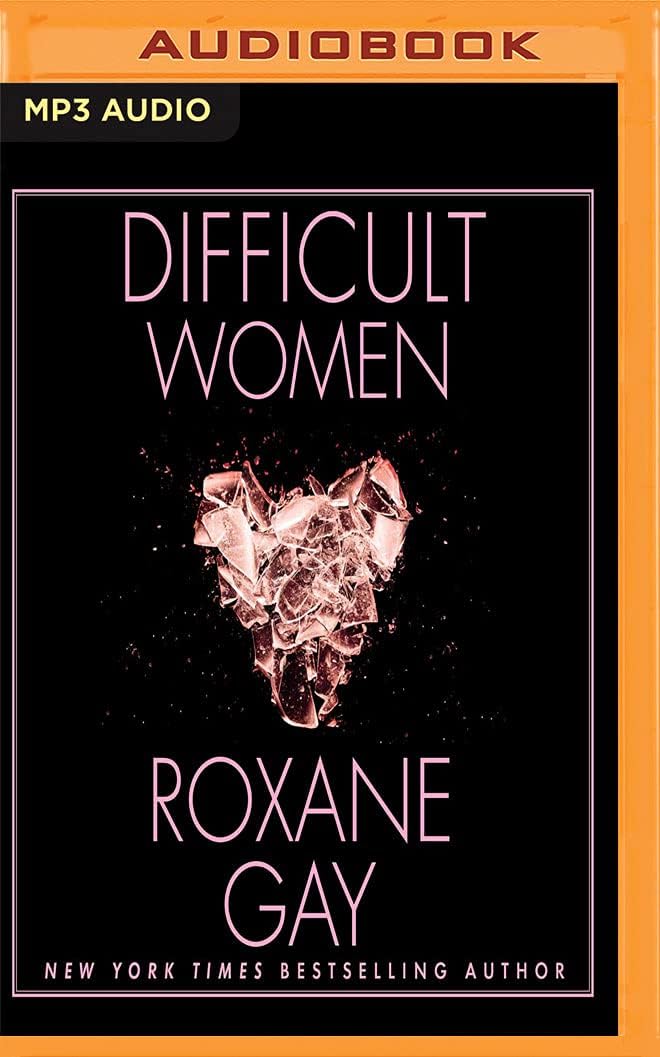 Difficult Women MP3 CD – Unabridged, July 4, 2017