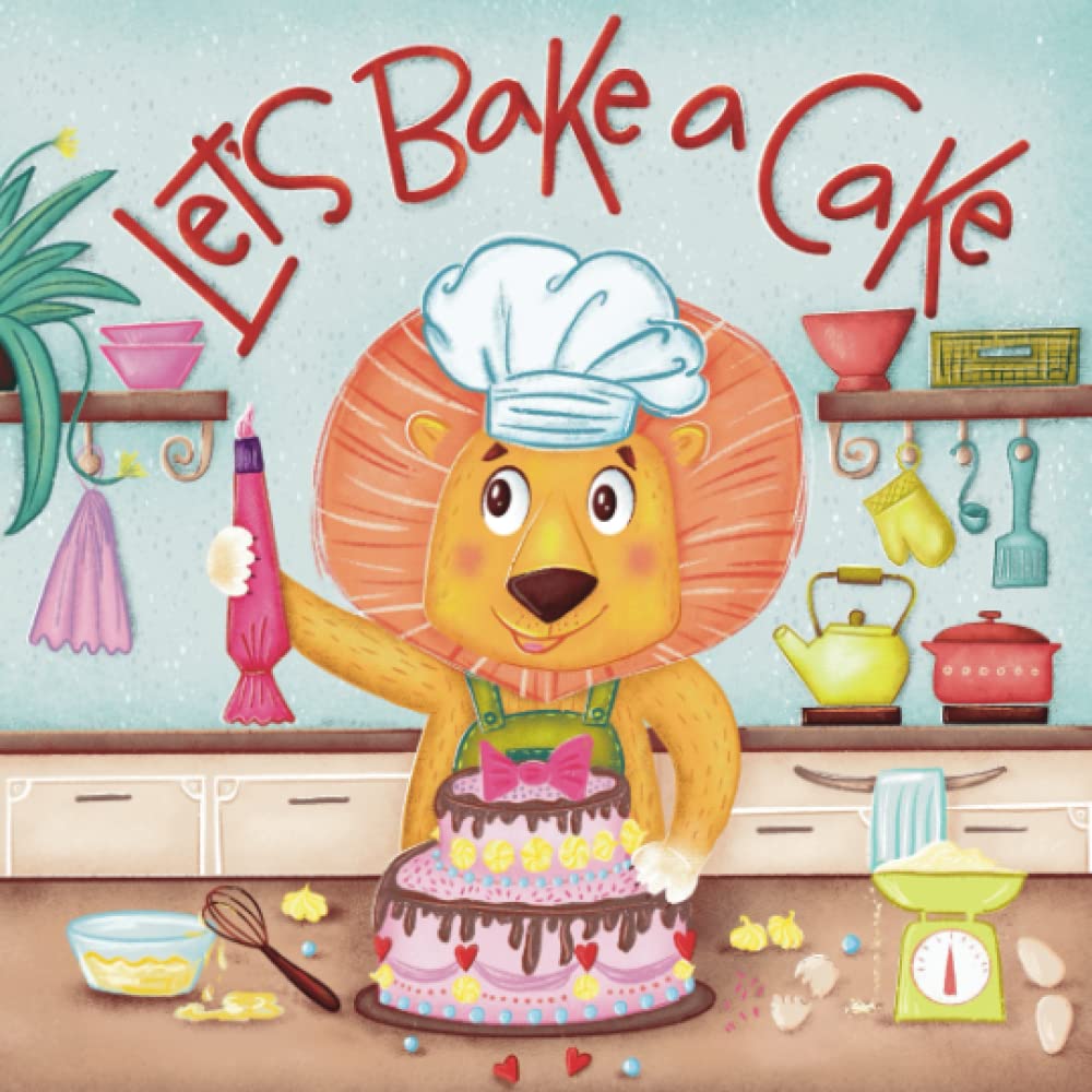 Let's Bake A Cake: All-new Children's Book
