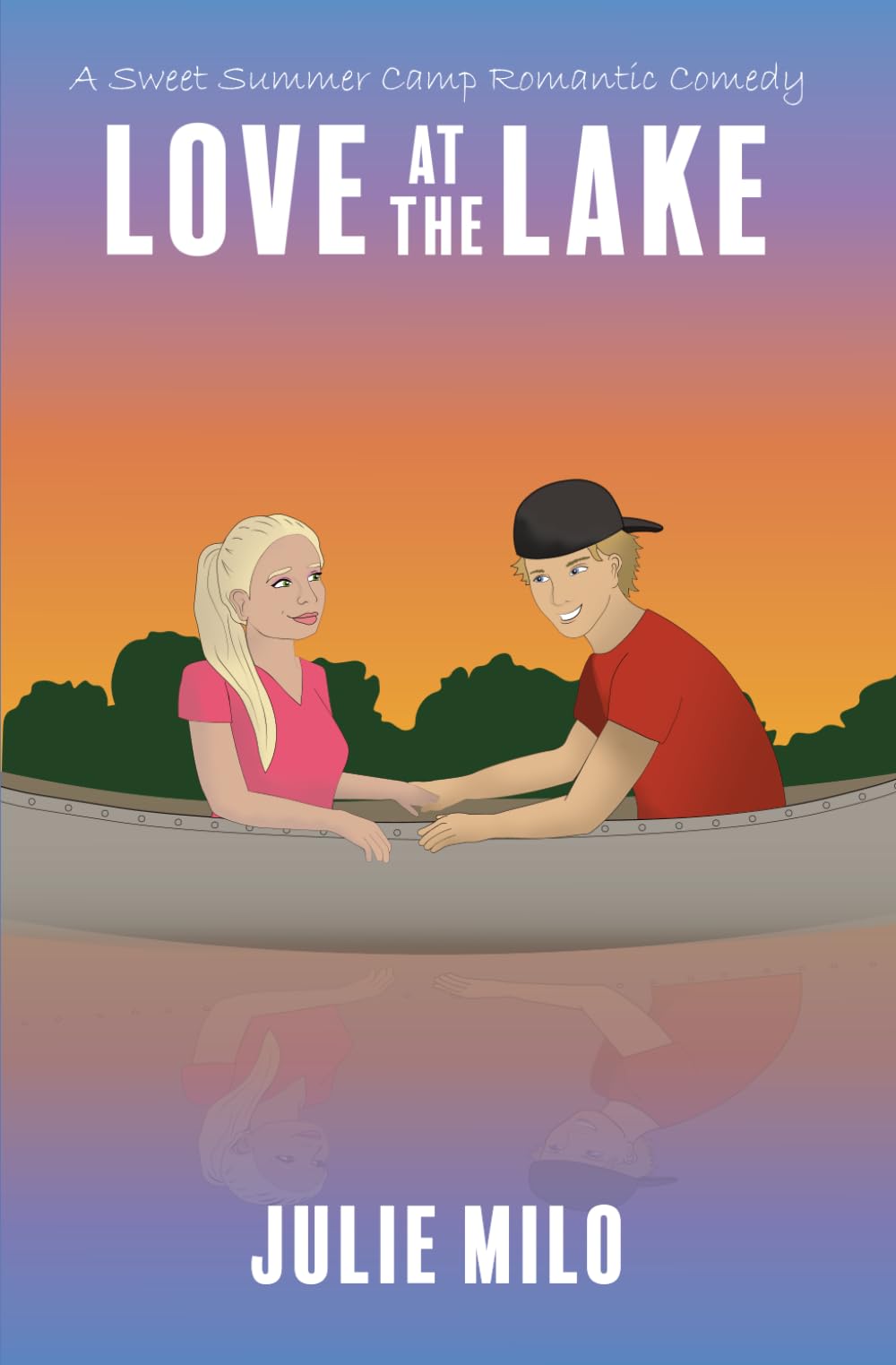Love at the Lake: A Sweet Summer Camp Romantic Comedy: 3 (Delaneys in Love)