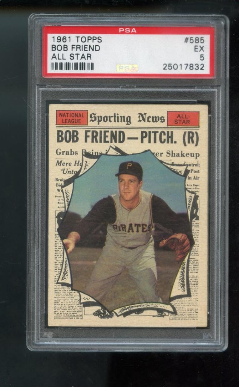 1961 Topps #585 Bob Friend All-Star AS Sporting News PSA 5 Graded Baseball Card MLB HIGH NUMBER HN