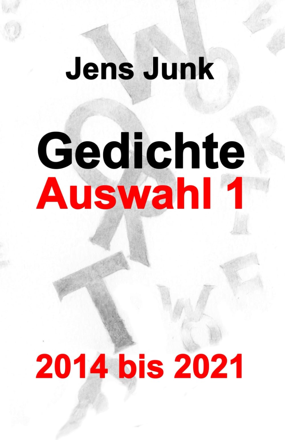 Gedichte: Auswahl 1
