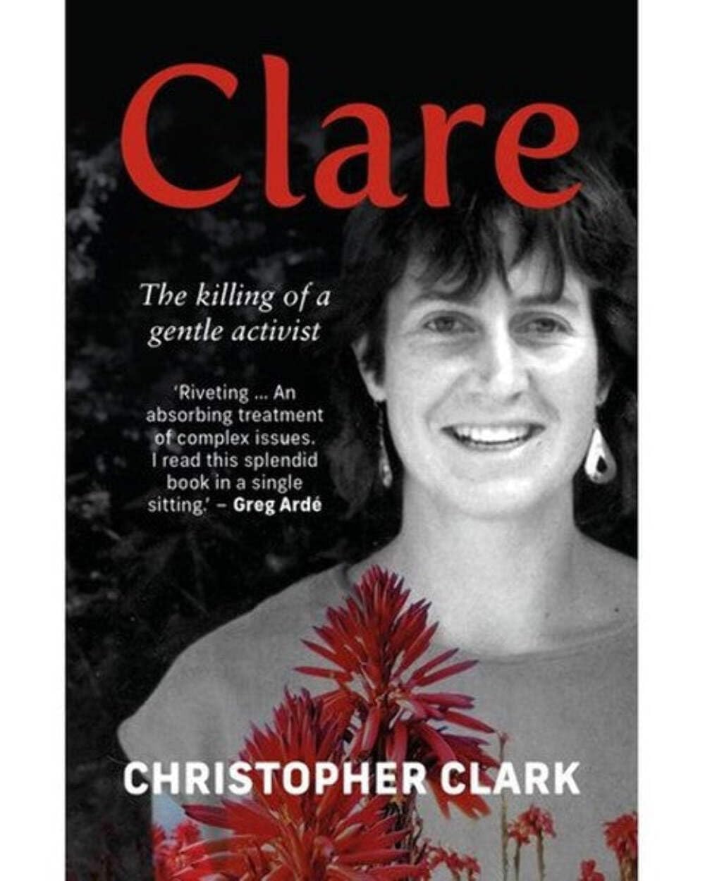 Buy Clare: The Killing of a Gentle Activist — BookShops.in