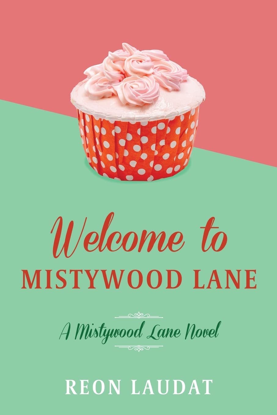 Welcome to Mistywood Lane: 1