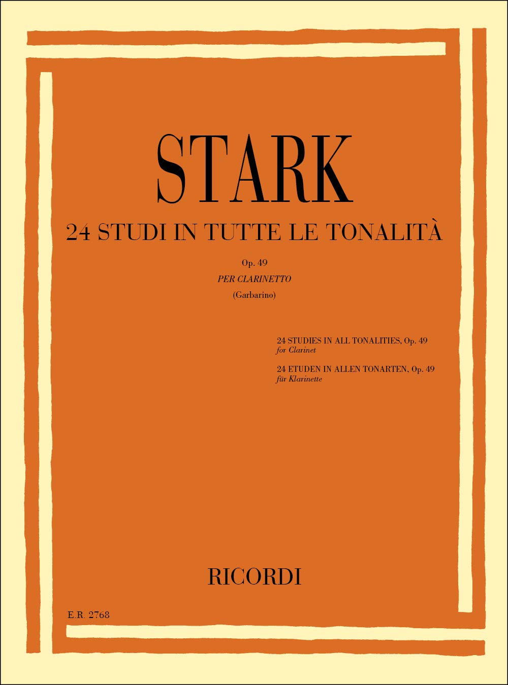 Stark 24 Studi in Tutte le Tonalità Op. 49 per Clarinetto - Metodo Avanzato con Esercizi Tecnici