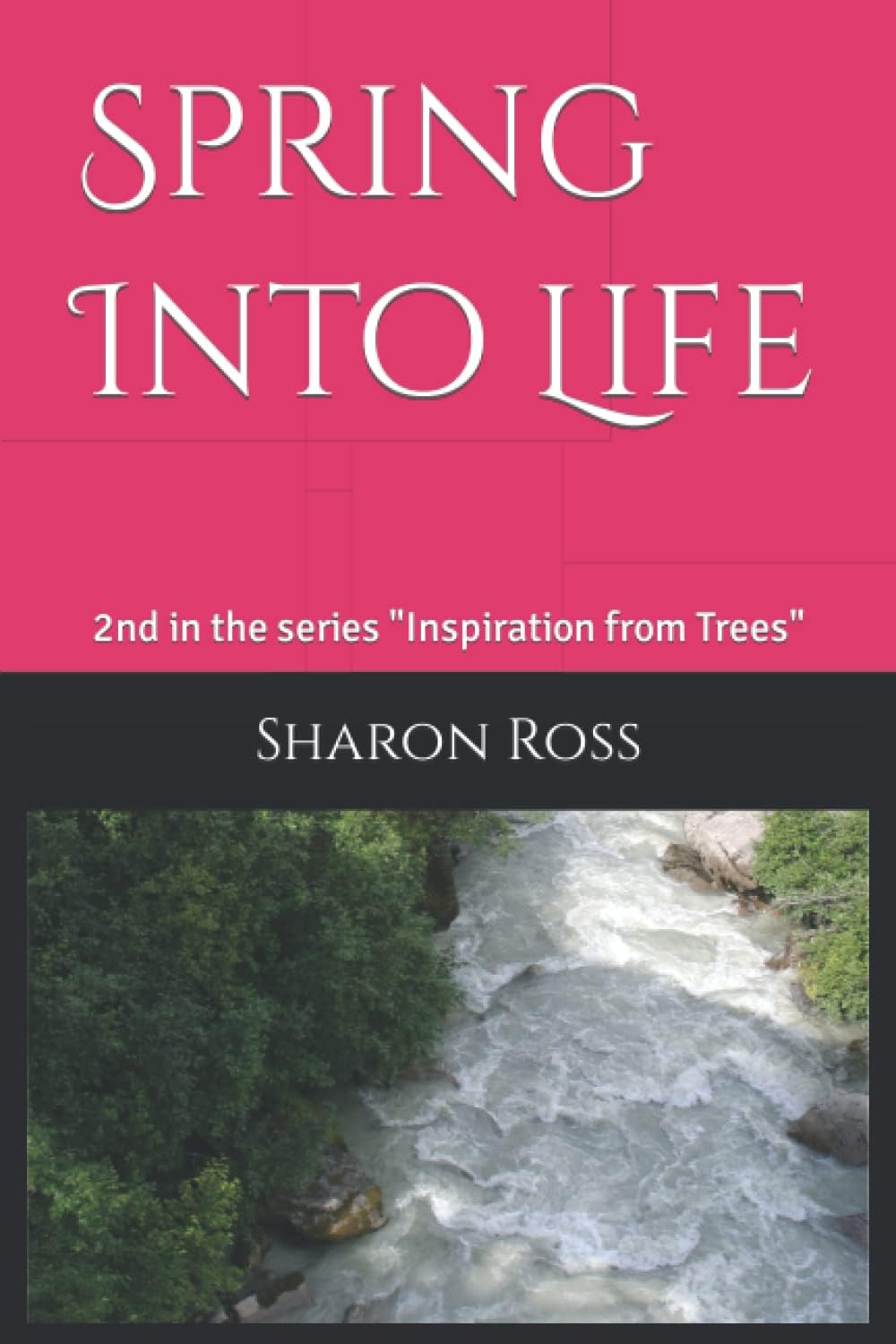 Spring Into Life: 2nd in the series "Inspiration from Trees"